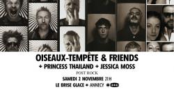 affiche Oiseaux-Tempte & friends + Princess Thailand + Jessica Moss
